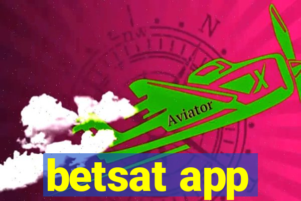 betsat app